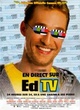 Affiche du film En direct sur Ed TV