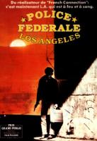 Affiche du film Police fédérale Los Angeles