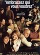 Affiche du film Embrassez qui vous voudrez