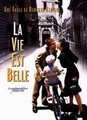 La Vie est belle