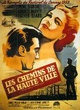 Affiche du film Les Chemins de la haute ville