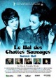 Affiche du film Le Bal des Chattes Sauvages