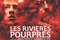 Affiche du film Les rivières pourpres