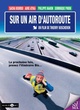 Affiche du film Sur un air d'autoroute