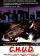 Affiche du film C.H.U.D.