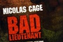 Affiche du film Bad Lieutenant (remake)