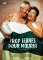 Trop jeunes pour mourir