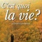 Affiche du film C'est quoi la vie ? - C'est quoi la vie ? 