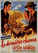 Affiche du film La dernière chasse