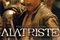 alatriste - Capitaine Alatriste