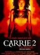 Affiche du film Carrie 2 - La haine