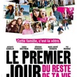 le premier jour du reste de ta vie affiche - Le premier jour du reste de ta vie