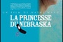 Affiche du film La Princesse du Nebraska