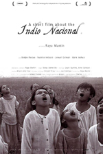 Affiche du film A Short Film about the Indio Nacional
