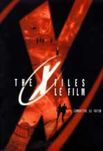 Affiche du film The X-Files, le film - Combattre le futur