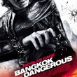 bangkok dangerous affiche - Bangkok Dangerous (2008)