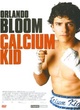 Affiche du film Calcium Kid