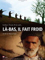 Affiche du film Là-bas il fait froid
