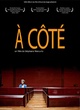 Affiche du film A côté