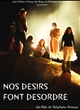 Affiche du film Nos désirs font désordre