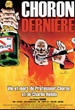 Choron, dernière 
