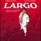 Affiche du film Largo - Largo 