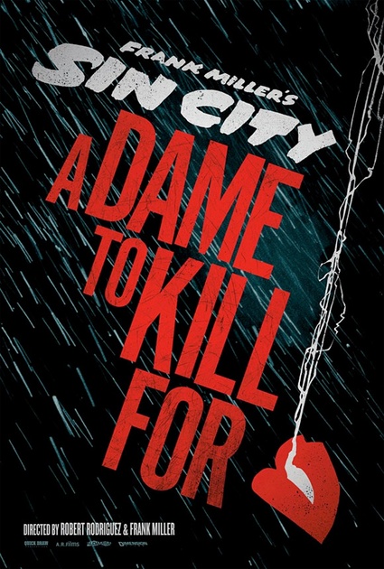 Affiche du film Sin City : A Dame To Kill For 