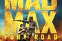 Affiche du film Mad Max 4 : Fury Road 