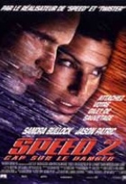 Affiche miniature du film Speed 2 - Cap sur le danger