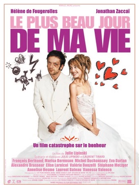 Affiche du film Le plus beau jour de ma vie