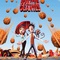 Affiche du film Tempête de boulettes géantes - Tempête de boulettes géantes 