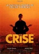 Affiche du film La Crise