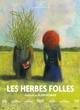 Affiche du film Les Herbes folles
