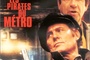Affiche du film Les Pirates du métro