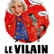 Affiche du film Le Vilain - Le Vilain 