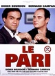 Affiche du film Le Pari
