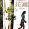 Affiche du film A ce soir - A ce soir 