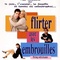 Affiche du film Flirter avec les embrouilles - Flirter avec les embrouilles 