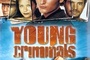 Affiche du film Young Criminals