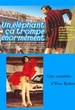 Un éléphant çà trompe énormément 