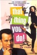 That Thing You Do! 