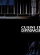 Affiche du film Cuisine et dépendance