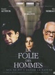Affiche du film La folie des hommes