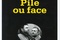 Affiche du film Pile ou face