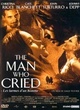 Affiche du film The man who cried