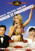 Affiche miniature du film Ivresse et conséquences