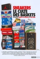 Affiche miniature du film Sneakers - le culte des baskets