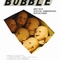 Affiche du film Bubble - Bubble 