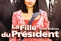 Affiche du film La fille du président