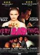 Affiche du film Very Bad Things